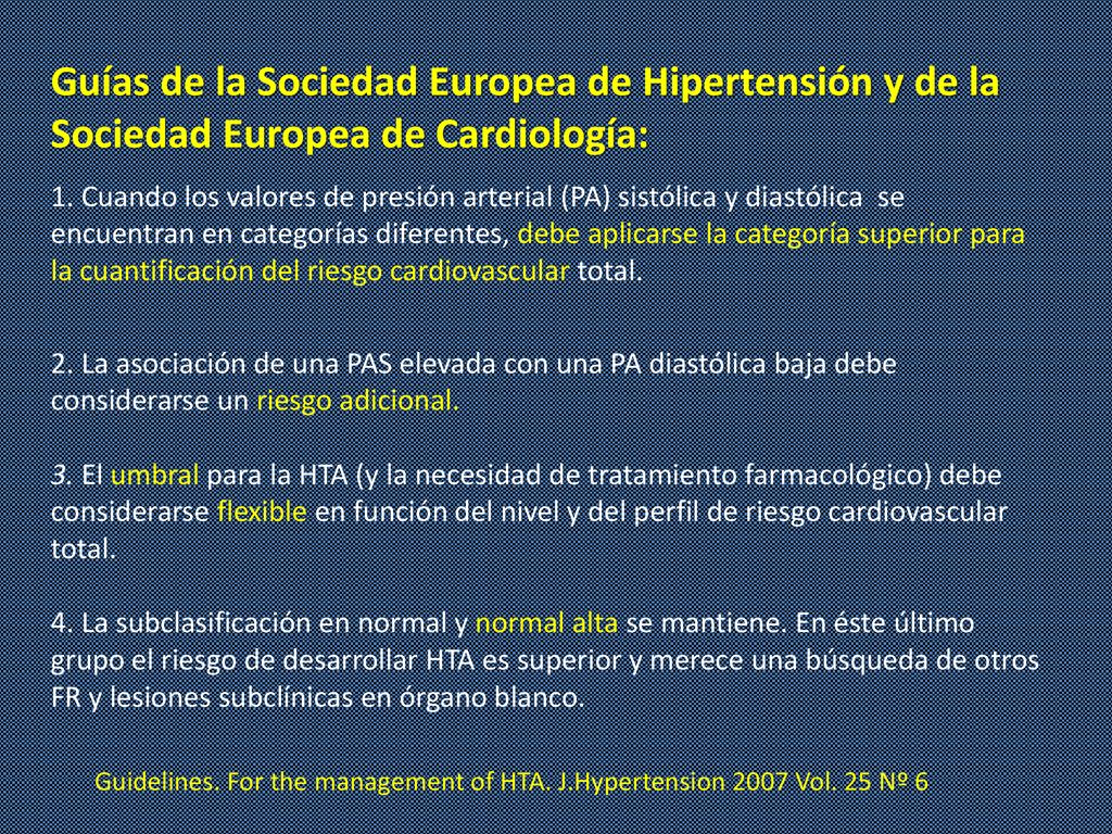 Guías de la Sociedad Europea de Hipertensión y de la Sociedad Europea de Cardiología: