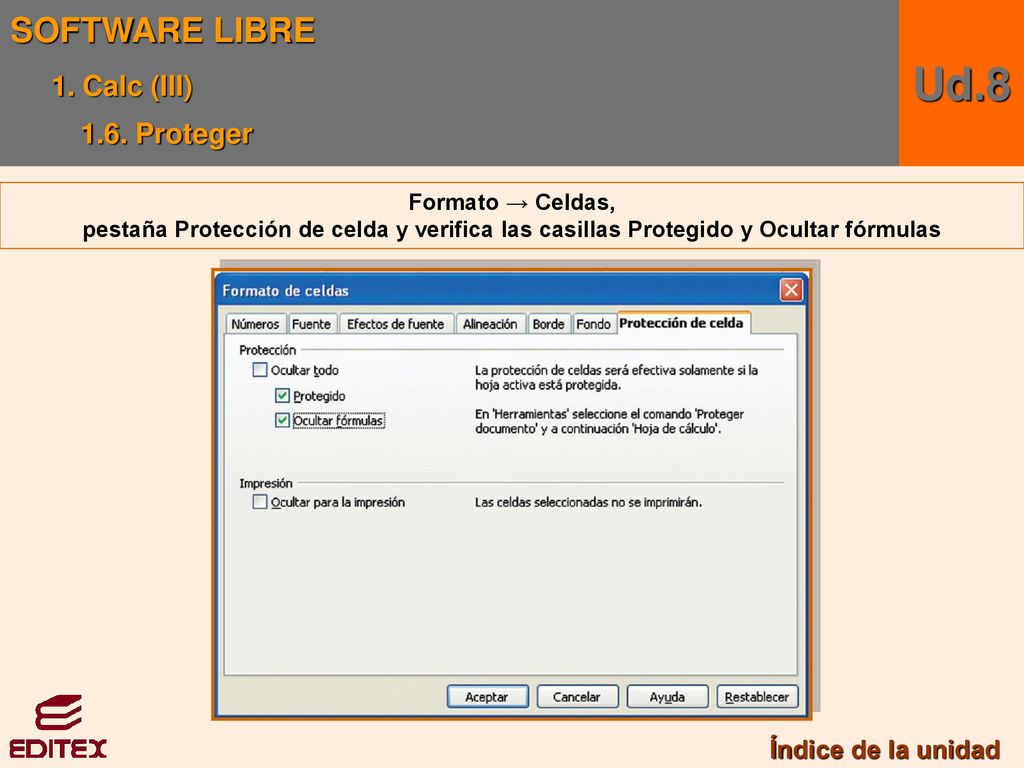 Ud.8 SOFTWARE LIBRE 1. Calc (III) 1.6. Proteger Índice de la unidad