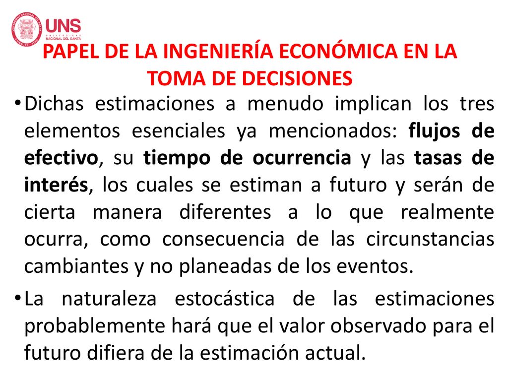 PAPEL DE LA INGENIERÍA ECONÓMICA EN LA TOMA DE DECISIONES