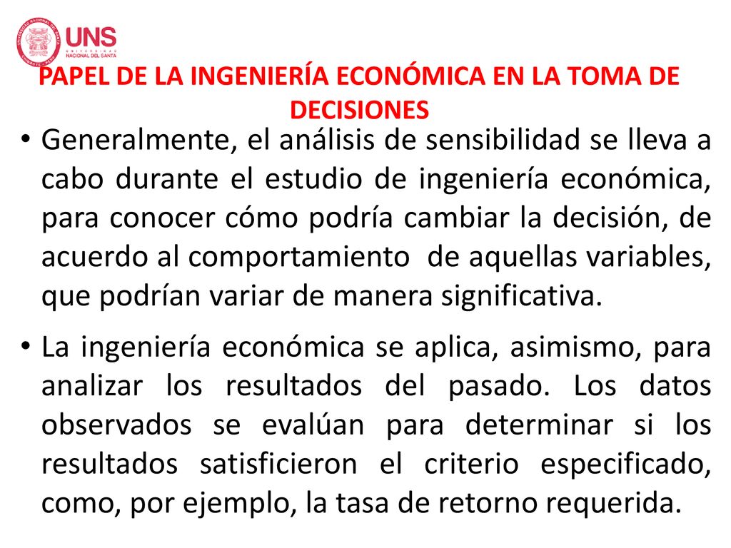 PAPEL DE LA INGENIERÍA ECONÓMICA EN LA TOMA DE DECISIONES