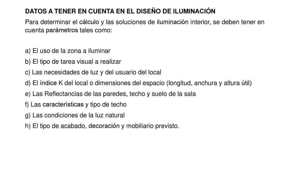 DATOS A TENER EN CUENTA EN EL DISEÑO DE ILUMINACIÓN