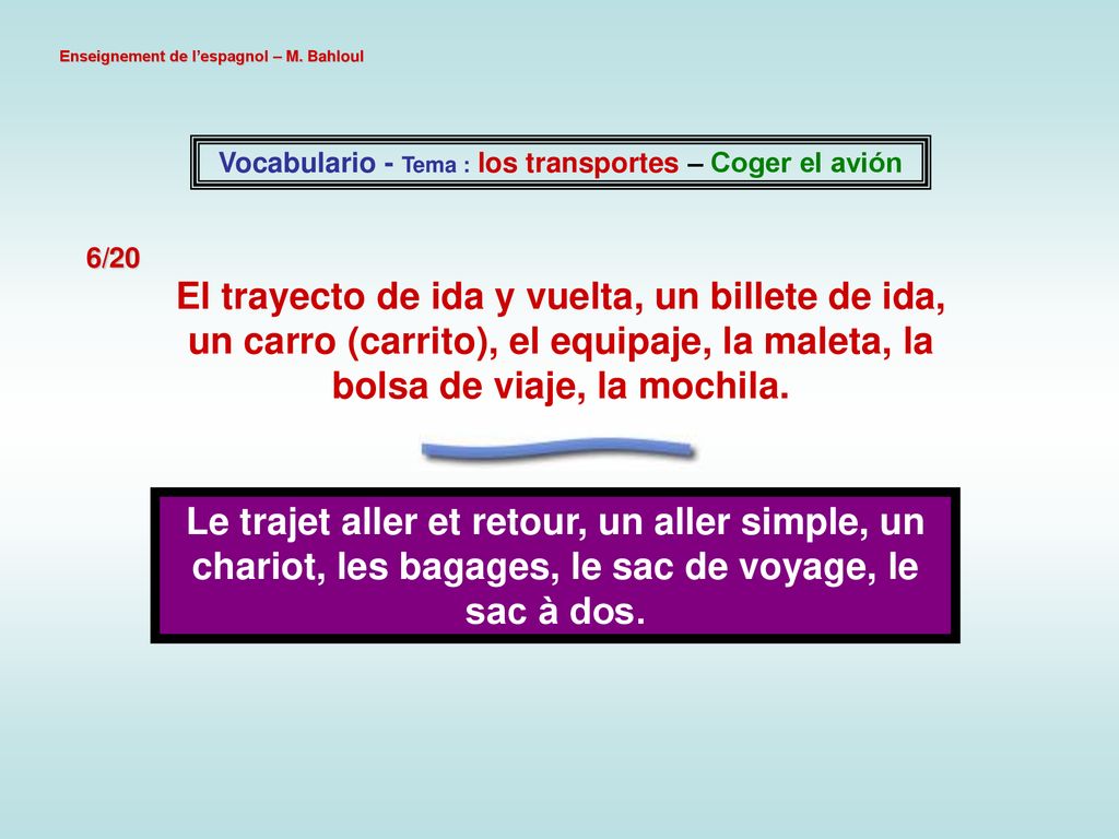 Vocabulario - Tema : los transportes – Coger el avión
