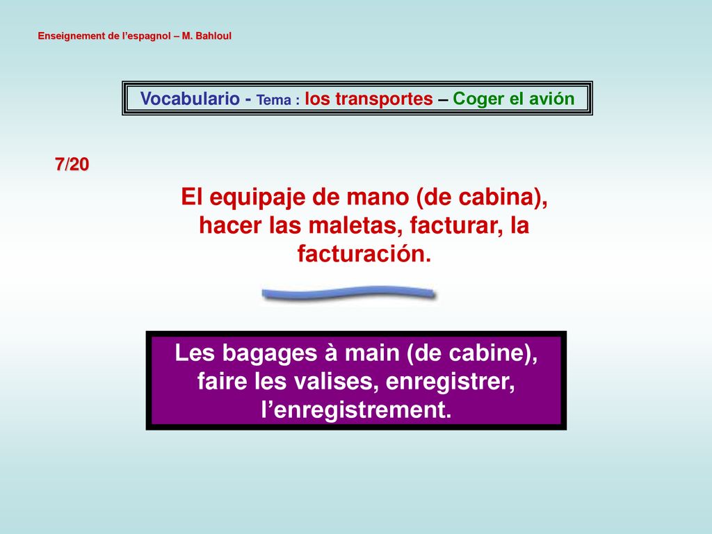 Vocabulario - Tema : los transportes – Coger el avión