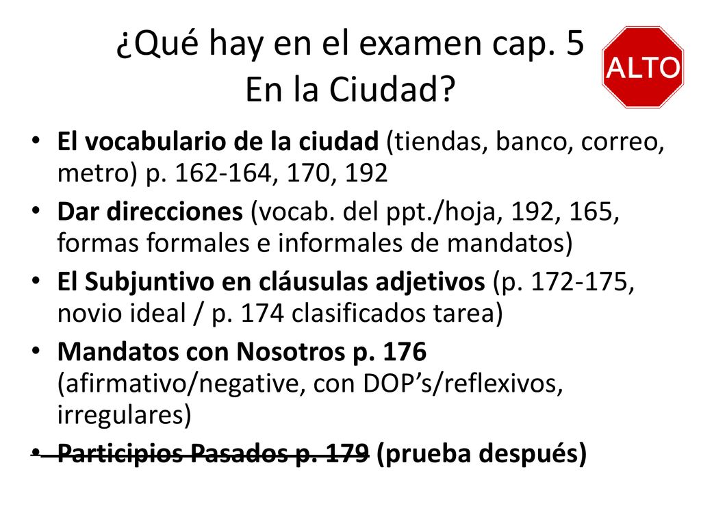 ¿Qué hay en el examen cap. 5 En la Ciudad
