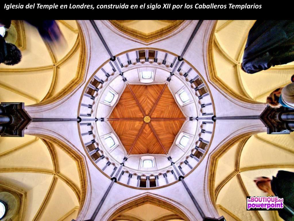 Iglesia del Temple en Londres, construida en el siglo XII por los Caballeros Templarios