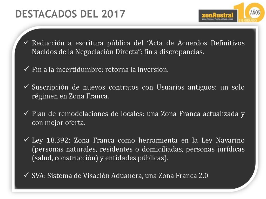 DESTACADOS DEL 2017 Reducción a escritura pública del Acta de Acuerdos Definitivos Nacidos de la Negociación Directa : fin a discrepancias.