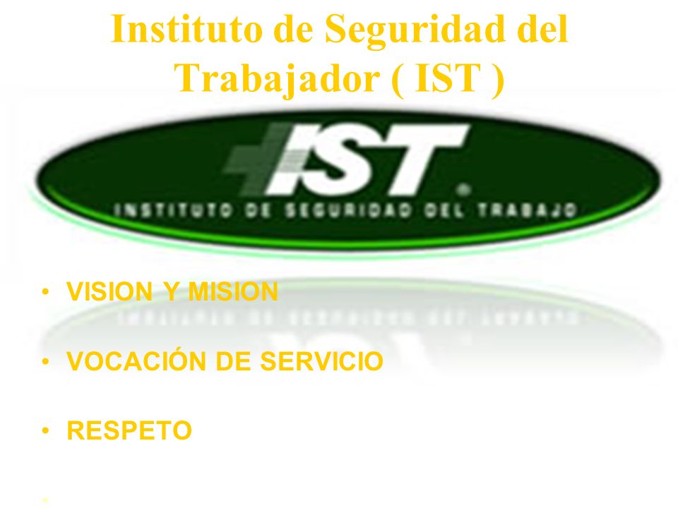 Instituto de Seguridad del Trabajador ( IST )