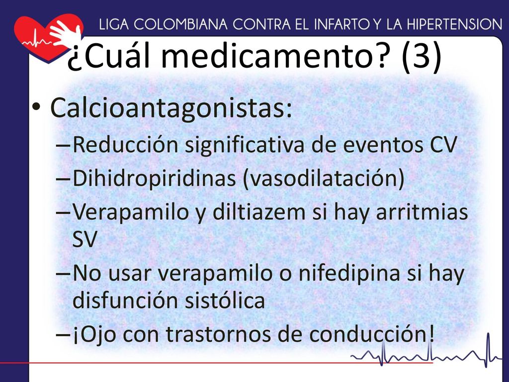 ¿Cuál medicamento (3) Calcioantagonistas: