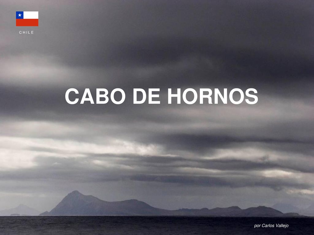 C H I L E CABO DE HORNOS por Carlos Vallejo