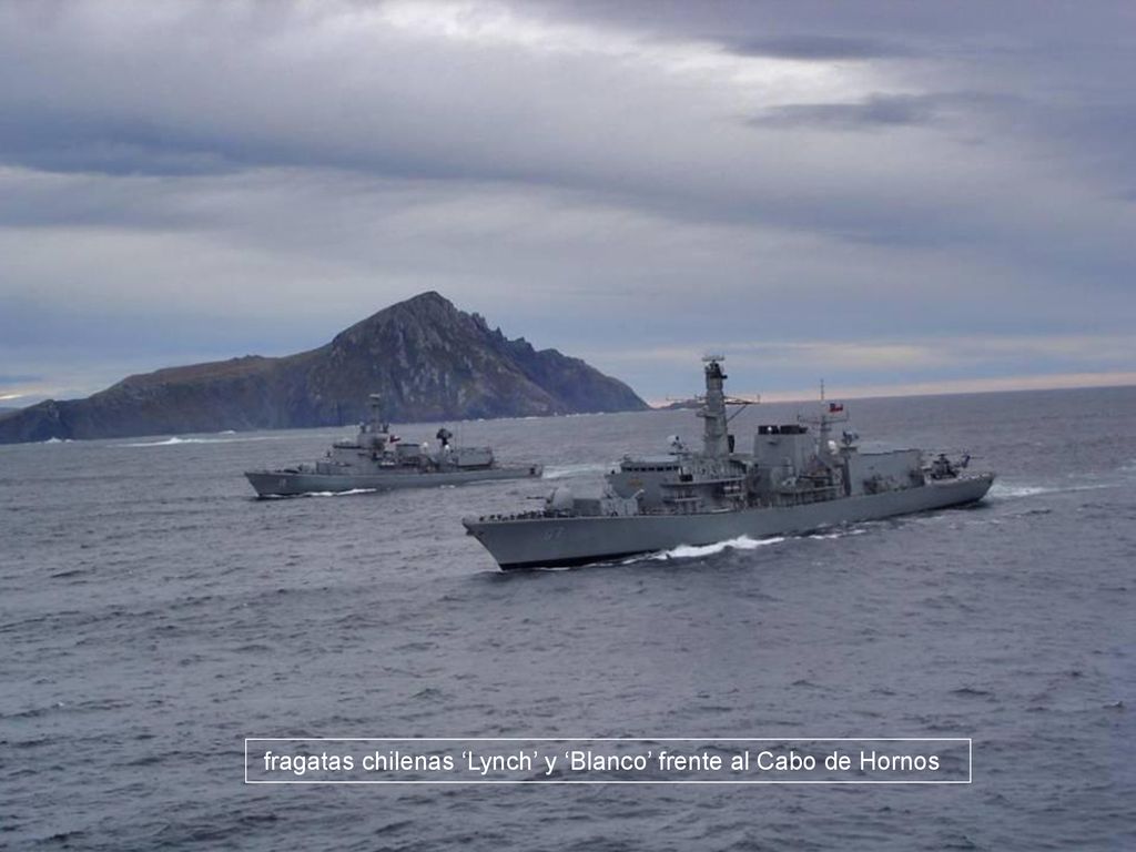 fragatas chilenas ‘Lynch’ y ‘Blanco’ frente al Cabo de Hornos