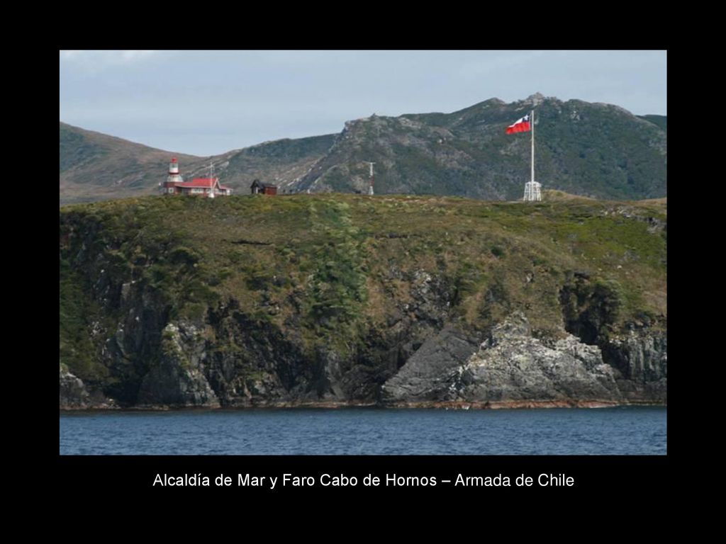 Alcaldía de Mar y Faro Cabo de Hornos – Armada de Chile