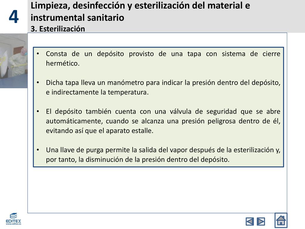 4 Limpieza, desinfección y esterilización del material e instrumental sanitario 3. Esterilización.