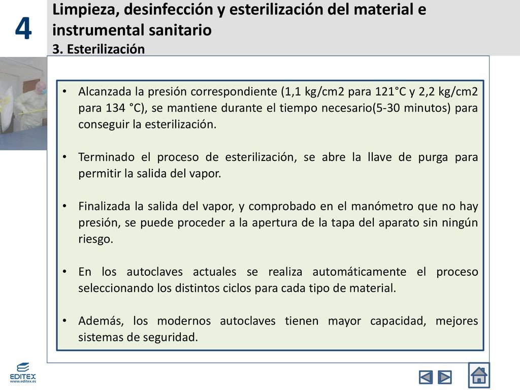 4 Limpieza, desinfección y esterilización del material e instrumental sanitario 3. Esterilización.