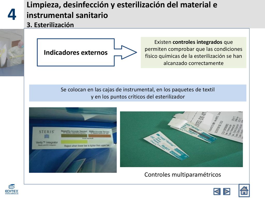 4 Limpieza, desinfección y esterilización del material e instrumental sanitario 3. Esterilización.