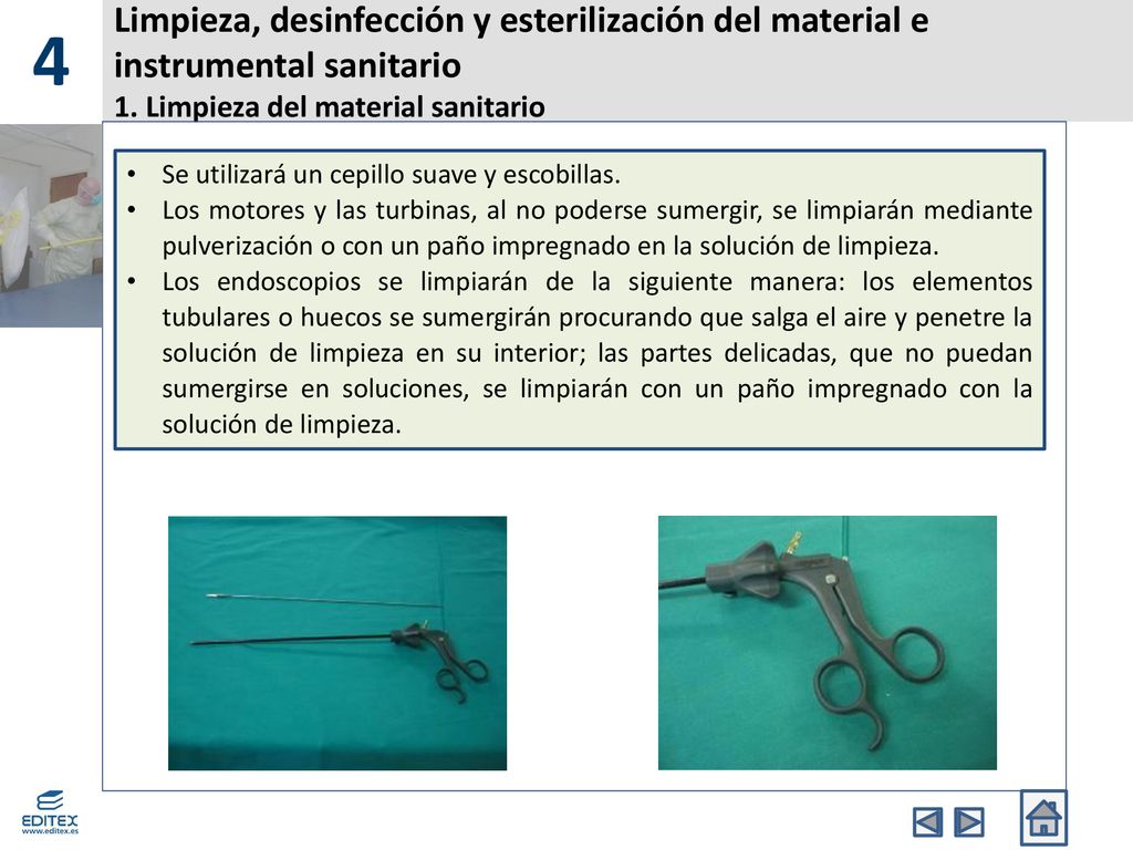 4 Limpieza, desinfección y esterilización del material e instrumental sanitario 1. Limpieza del material sanitario.