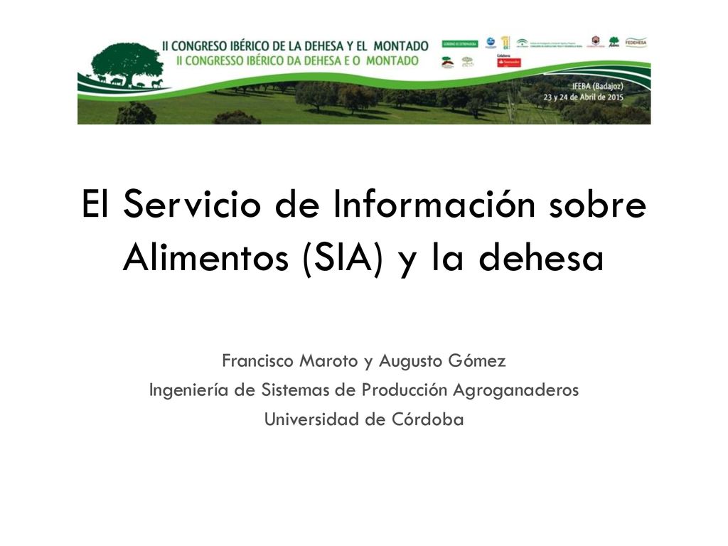 El Servicio de Información sobre Alimentos (SIA) y la dehesa