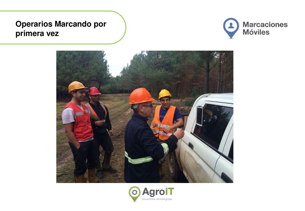 Operarios Marcando por primera vez