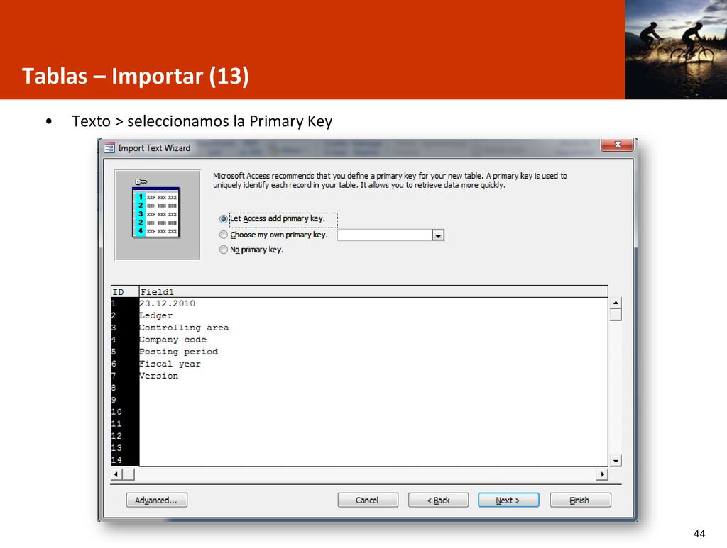 Tablas – Importar (13) Texto > seleccionamos la Primary Key