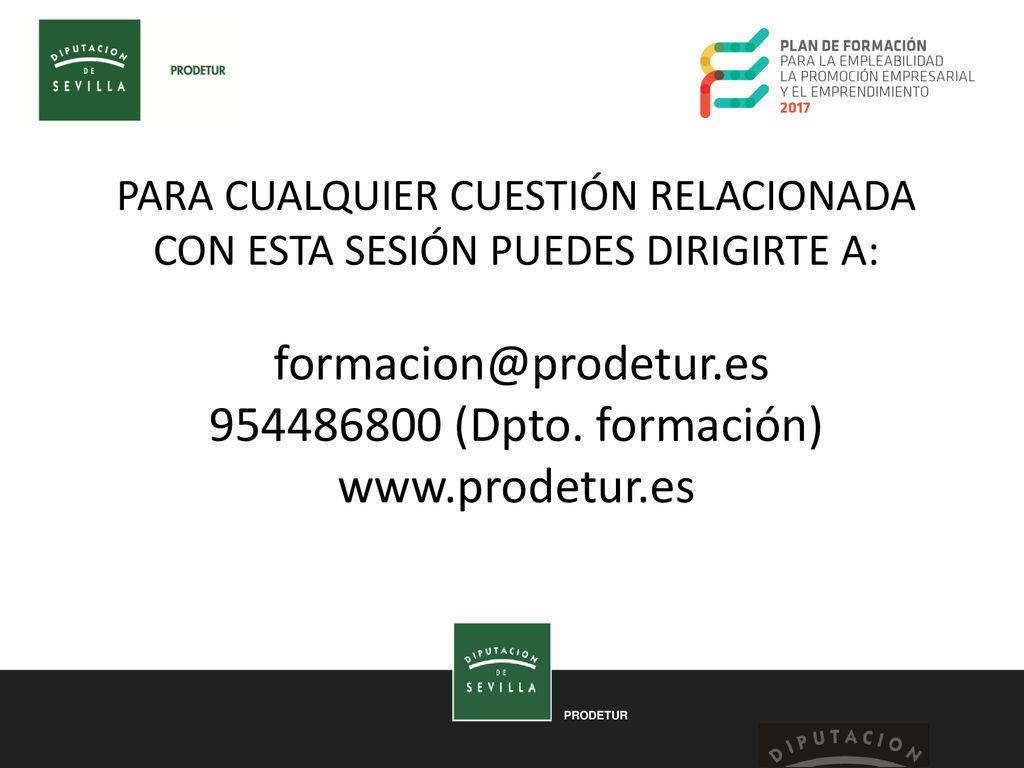PARA CUALQUIER CUESTIÓN RELACIONADA CON ESTA SESIÓN PUEDES DIRIGIRTE A: (Dpto.