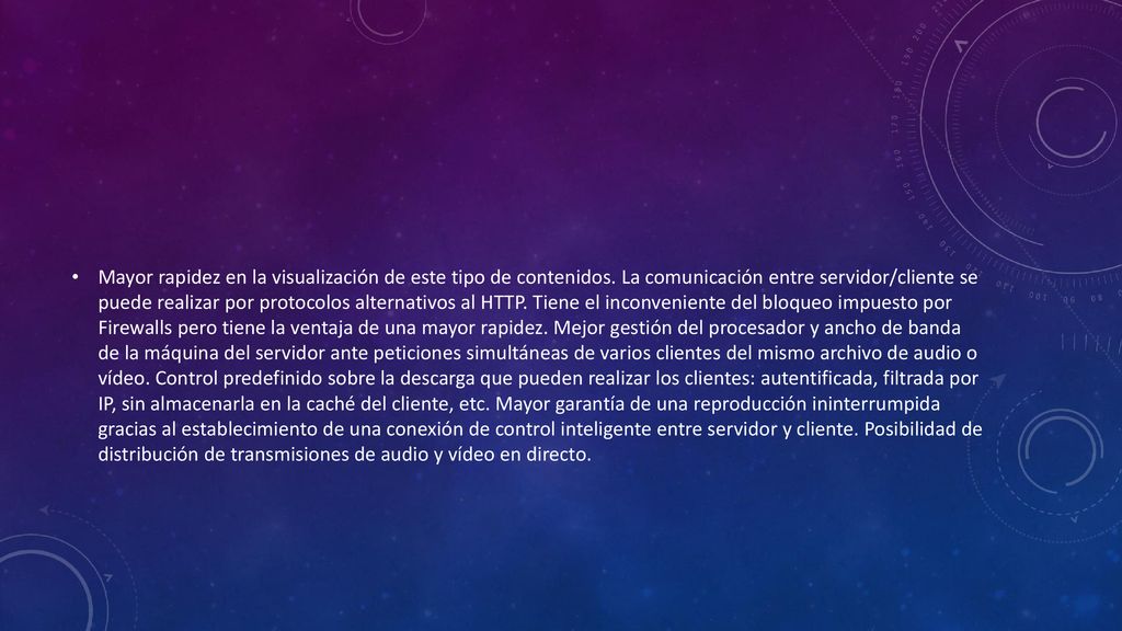 Mayor rapidez en la visualización de este tipo de contenidos