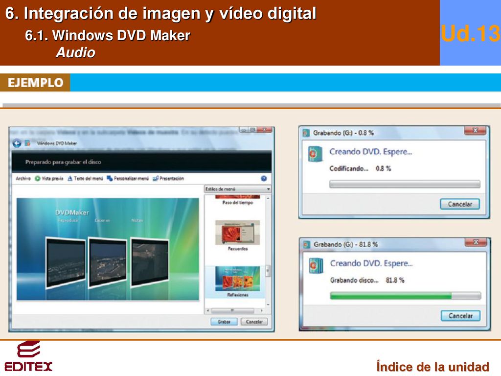 Ud Integración de imagen y vídeo digital 6.1. Windows DVD Maker