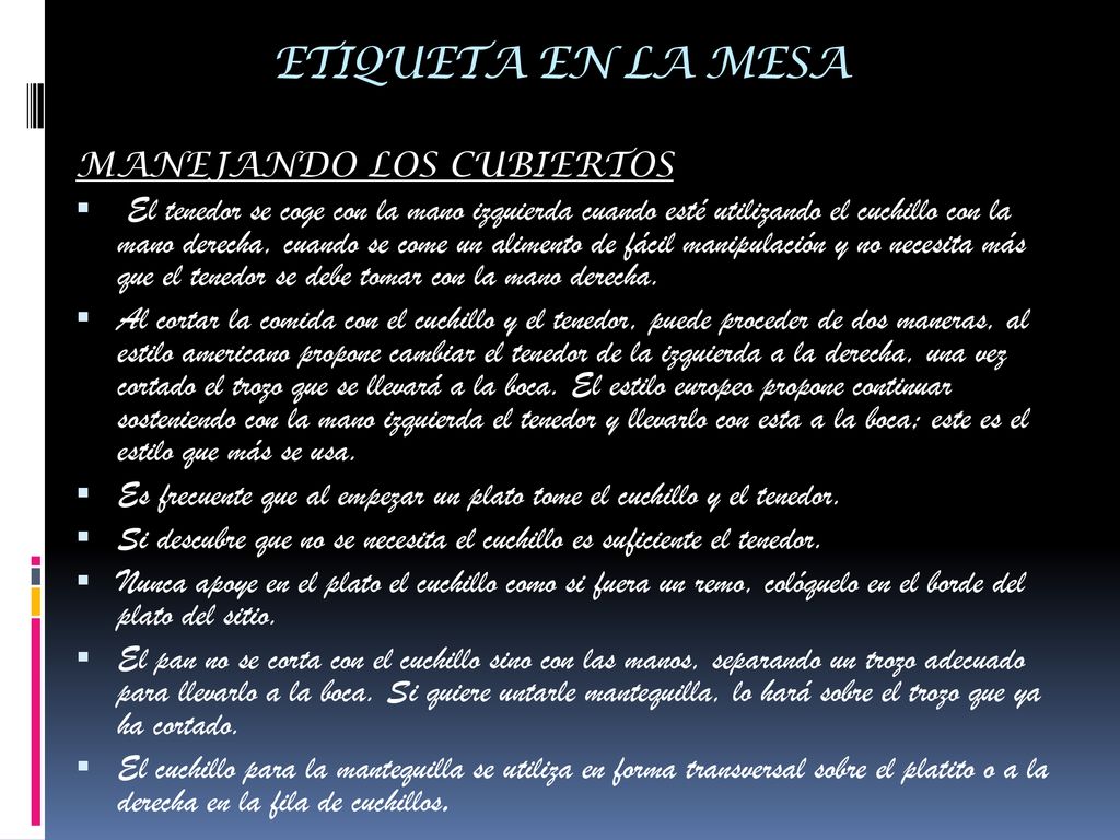ETIQUETA EN LA MESA MANEJANDO LOS CUBIERTOS