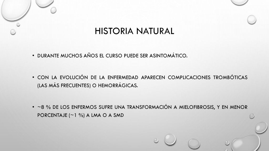 Historia Natural Durante muchos años el curso puede ser asintomático.