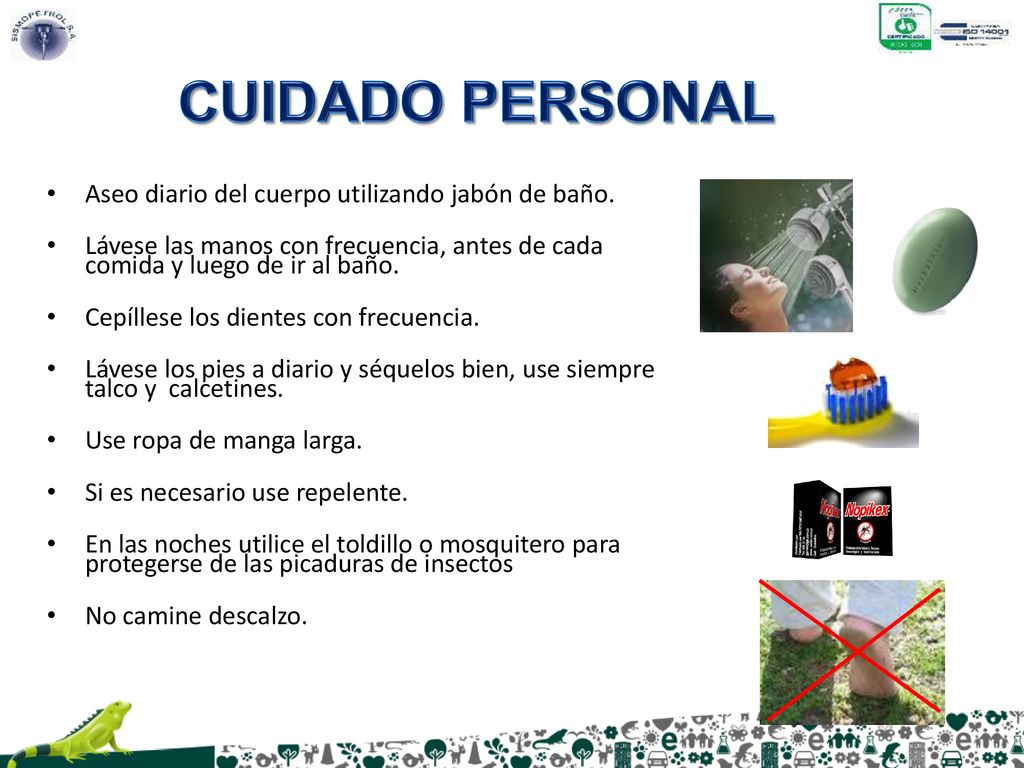 CUIDADO PERSONAL Aseo diario del cuerpo utilizando jabón de baño.