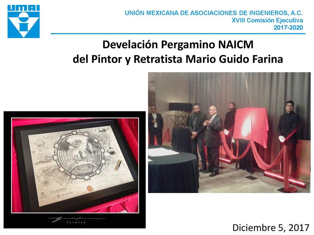 Develación Pergamino NAICM del Pintor y Retratista Mario Guido Farina
