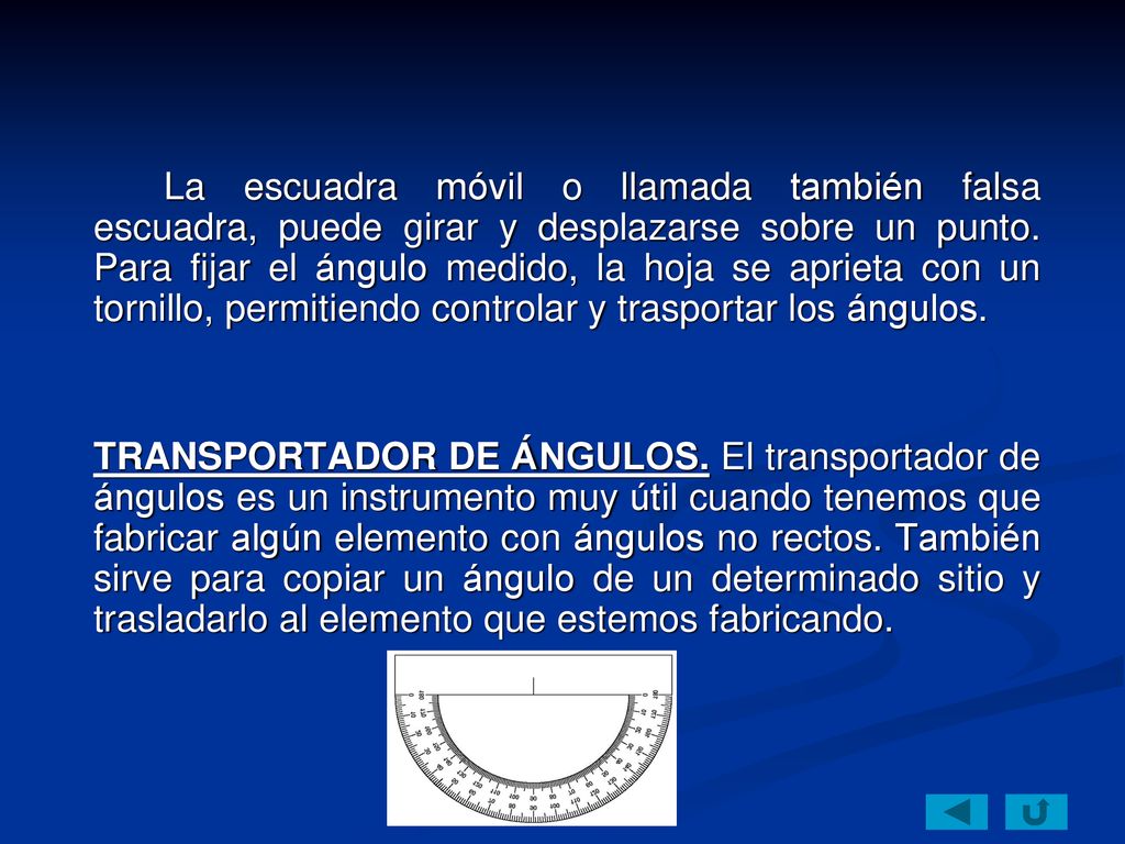La escuadra móvil o llamada también falsa escuadra, puede girar y desplazarse sobre un punto. Para fijar el ángulo medido, la hoja se aprieta con un tornillo, permitiendo controlar y trasportar los ángulos.