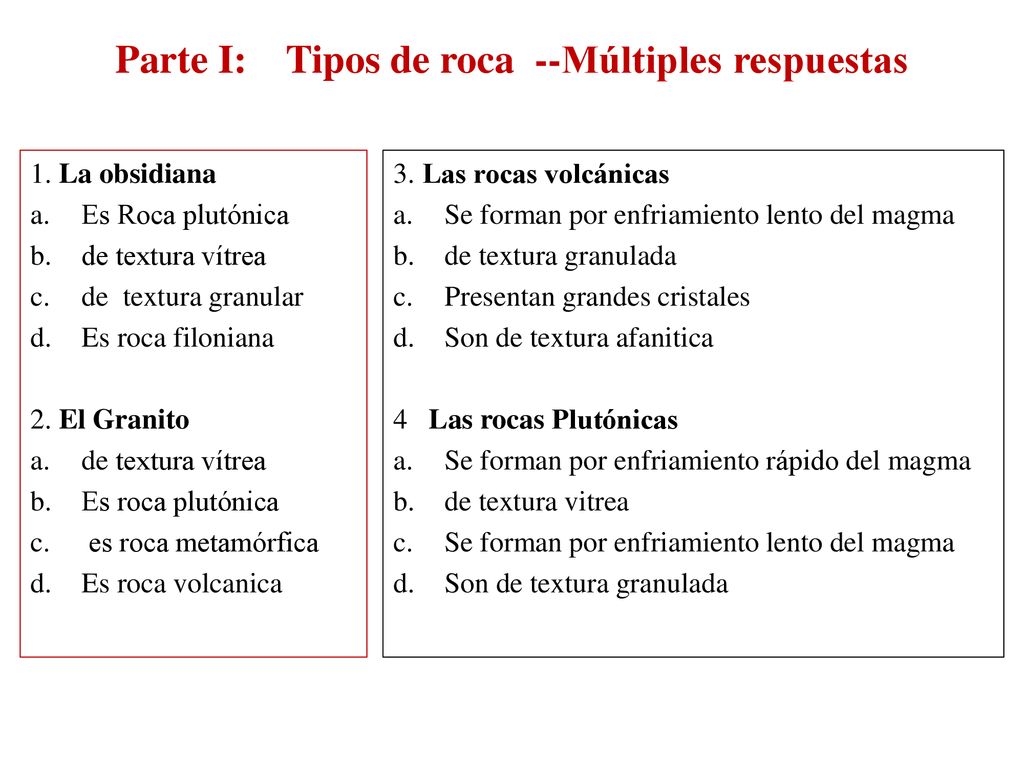 Parte I: Tipos de roca --Múltiples respuestas