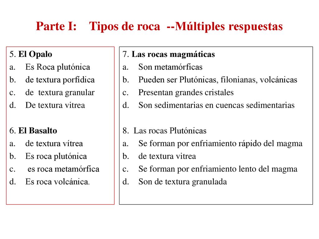 Parte I: Tipos de roca --Múltiples respuestas