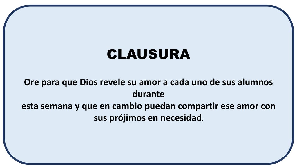 Ore para que Dios revele su amor a cada uno de sus alumnos durante