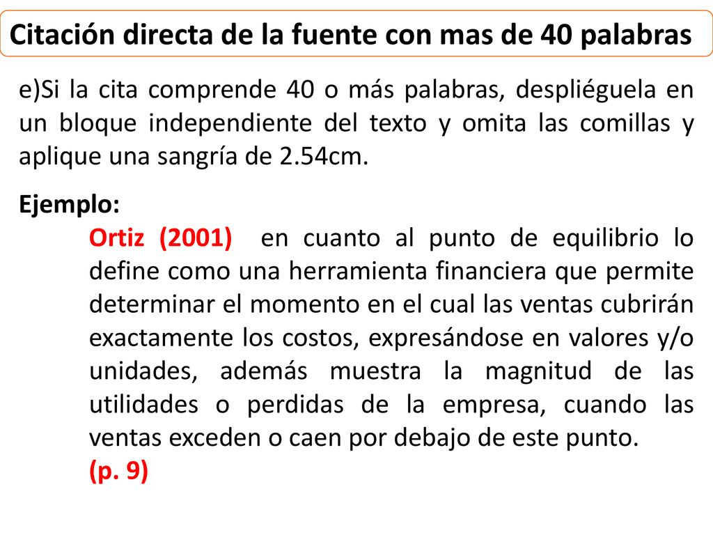 Citación directa de la fuente con mas de 40 palabras