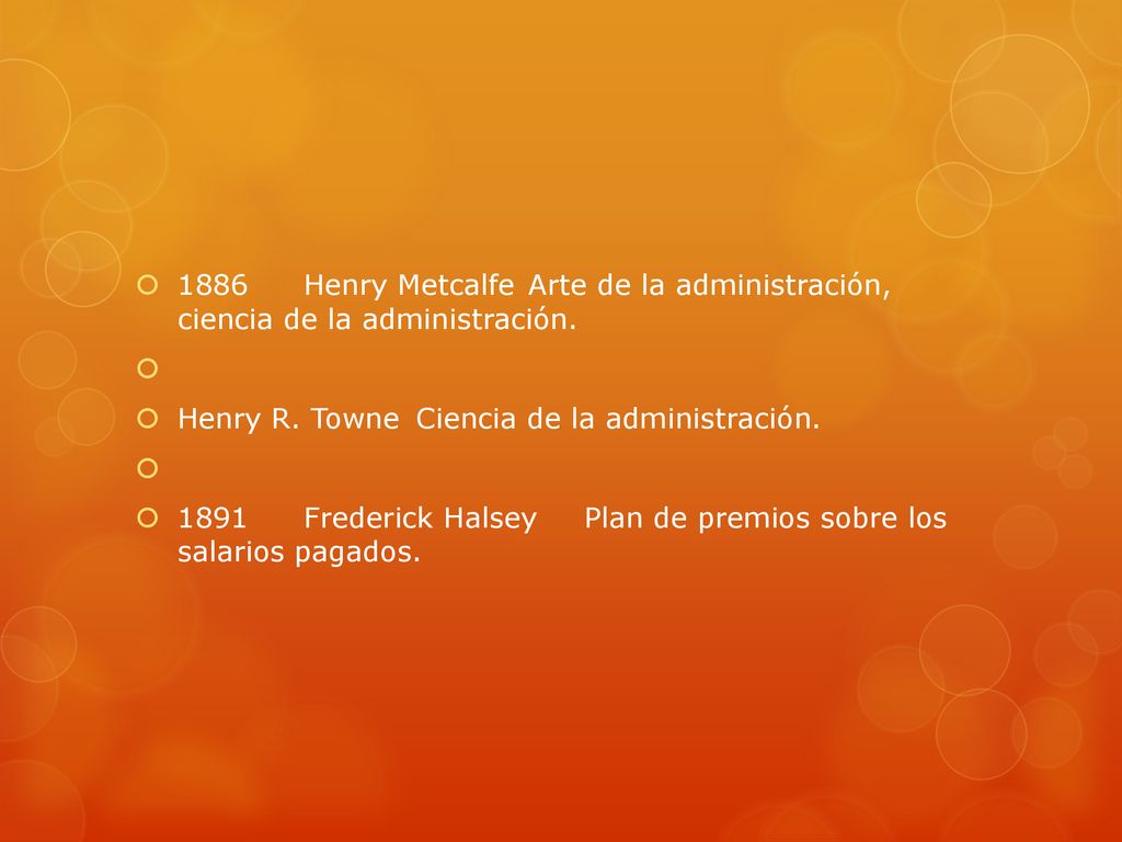 1886 Henry Metcalfe Arte de la administración, ciencia de la administración.