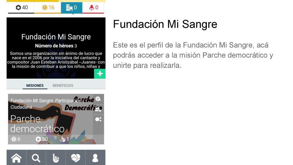Fundación Mi Sangre Este es el perfil de la Fundación Mi Sangre, acá podrás acceder a la misión Parche democrático y unirte para realizarla.