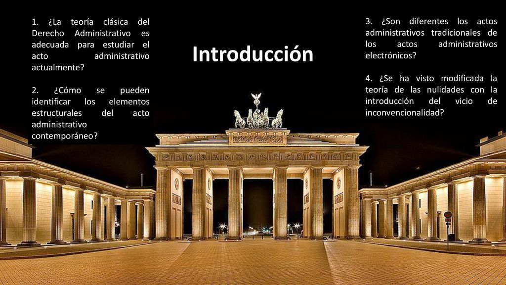 1. ¿La teoría clásica del Derecho Administrativo es adecuada para estudiar el acto administrativo actualmente