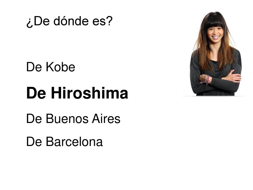 ¿De dónde es De Kobe De Hiroshima De Buenos Aires De Barcelona 9