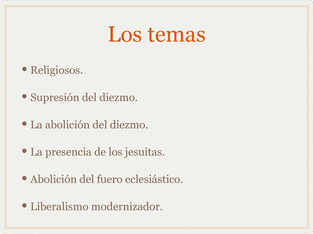 Los temas Religiosos. Supresión del diezmo. La abolición del diezmo.