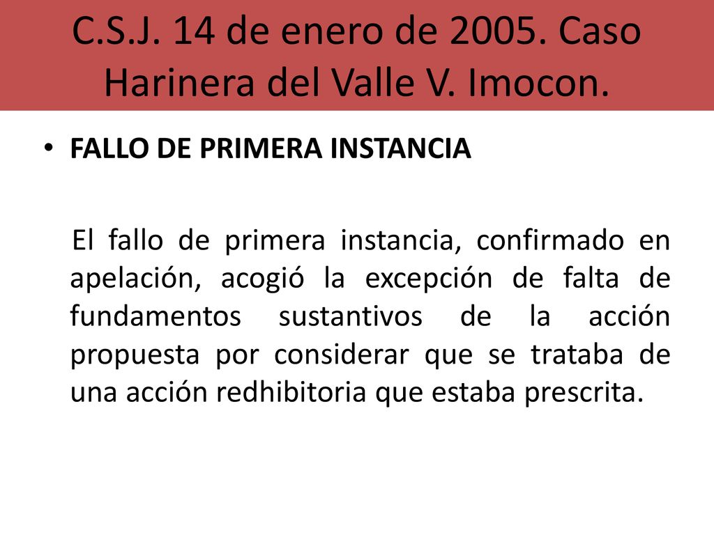 C.S.J. 14 de enero de Caso Harinera del Valle V. Imocon.