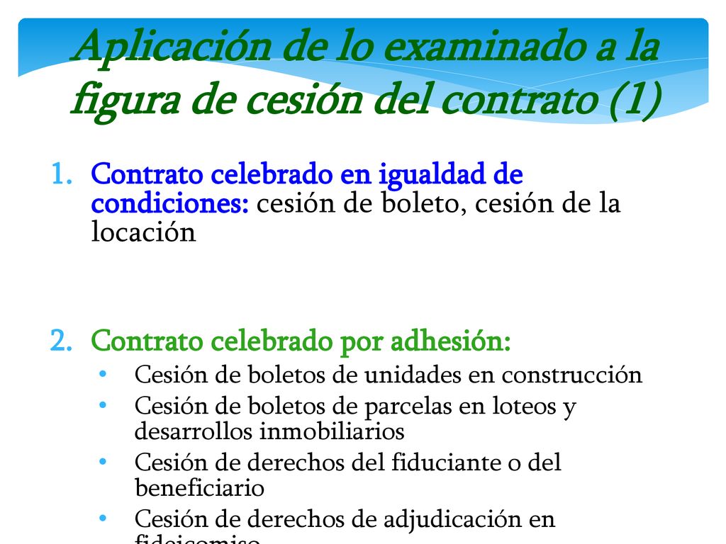 Aplicación de lo examinado a la figura de cesión del contrato (1)