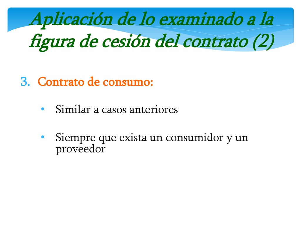 Aplicación de lo examinado a la figura de cesión del contrato (2)