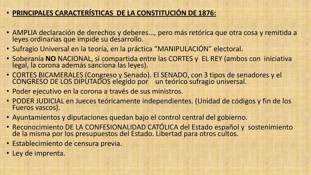 PRINCIPALES CARACTERÍSTICAS DE LA CONSTITUCIÓN DE 1876: