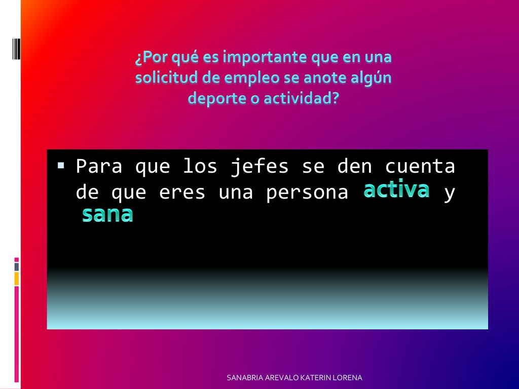 activa sana Para que los jefes se den cuenta de que eres una persona y