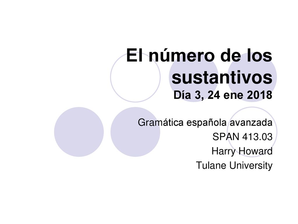 El número de los sustantivos Día 3, 24 ene 2018