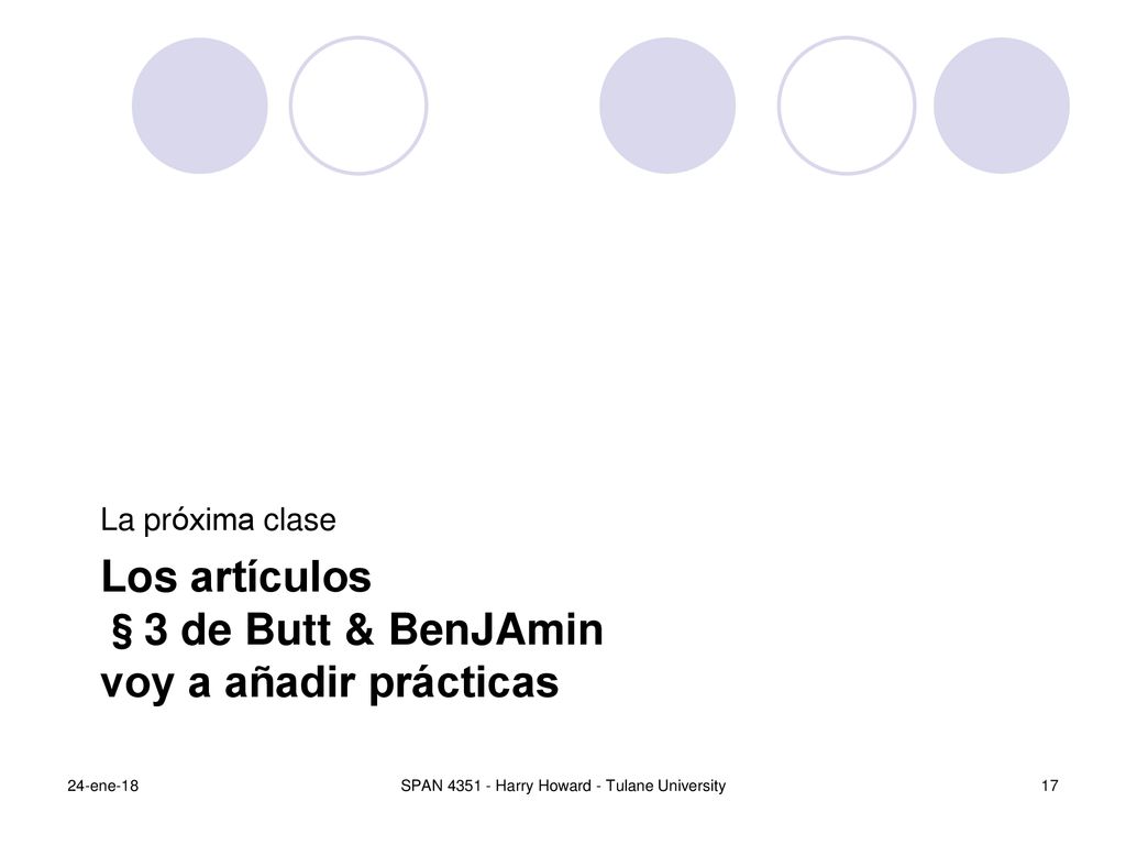 Los artículos §3 de Butt & BenJAmin voy a añadir prácticas