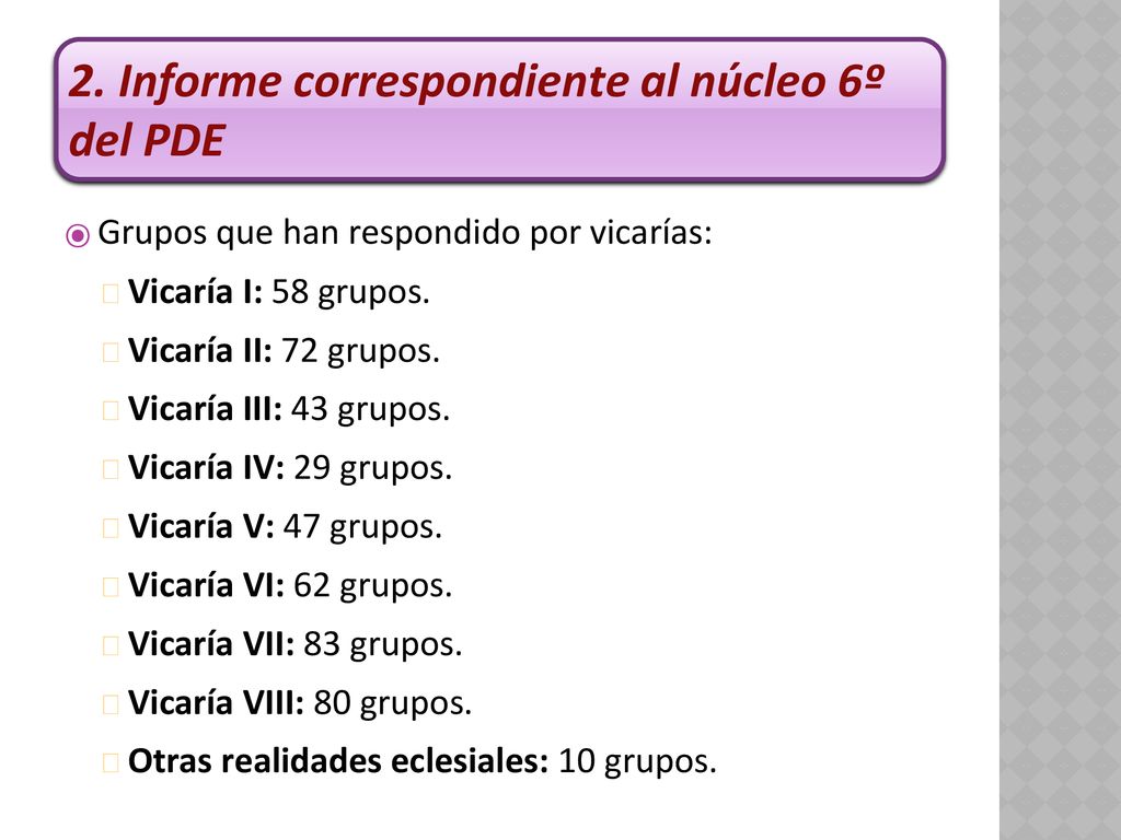 2. Informe correspondiente al núcleo 6º del PDE