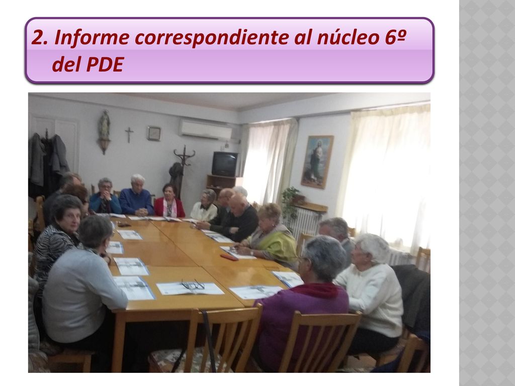 2. Informe correspondiente al núcleo 6º del PDE