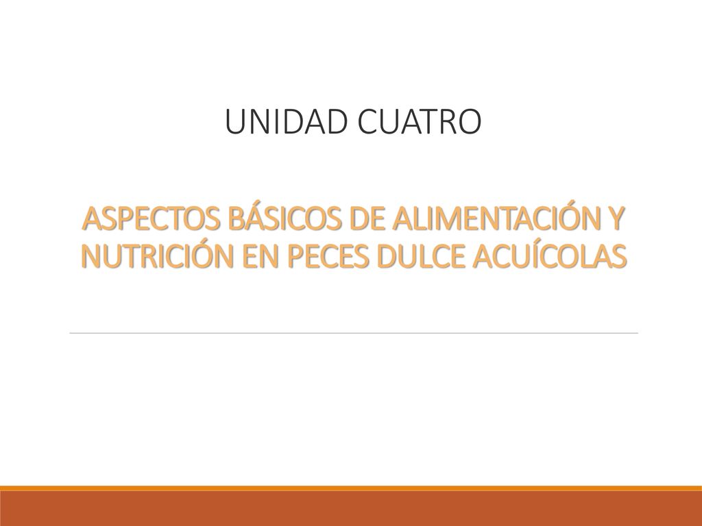 Aspectos básicos de alimentación y nutrición en peces dulce acuícolas