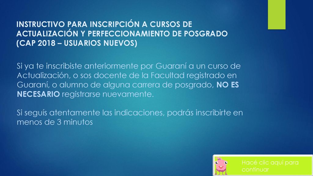 INSTRUCTIVO PARA INSCRIPCIÓN A CURSOS DE ACTUALIZACIÓN Y PERFECCIONAMIENTO DE POSGRADO (CAP 2018 – USUARIOS NUEVOS)